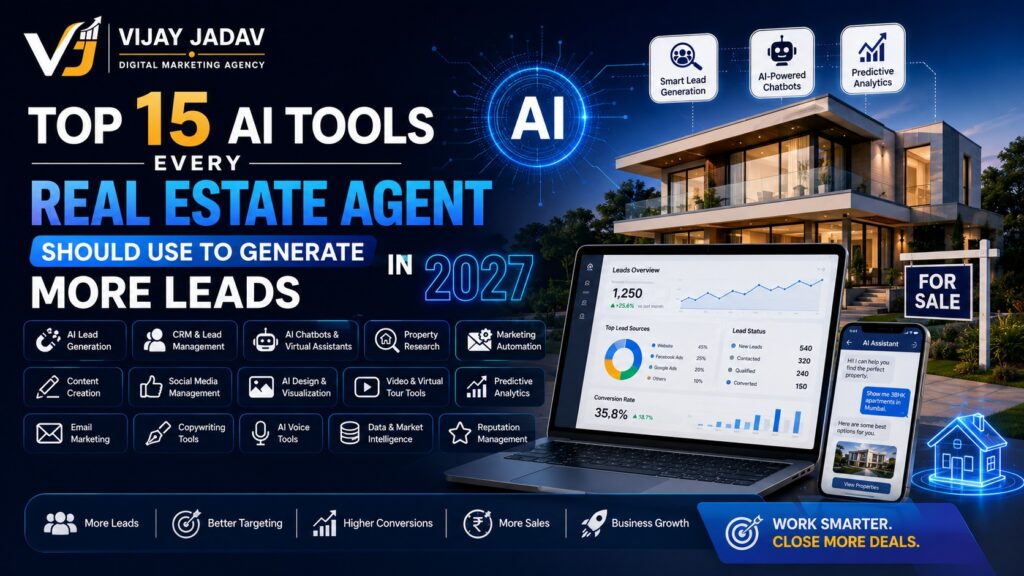 Top 15 AI Tools Every Real Estate Agent Should Use to Generate More Leads in 2027